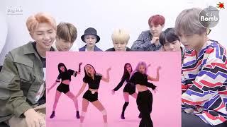 BTS Reaction BLACKPINK - How You Like That DANCE PracticeB