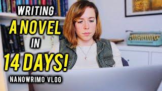 Writing a Novel in 14 DAYS  NaNoWriMo Vlog + #10kWritingChallenge