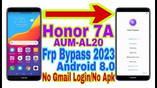 Honor 7A AUM-AL20 Android 8.0 Frp Bypass  New Trick 2023  No PcBypass Google Lock 100% Working