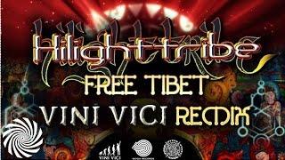 Hilight Tribe - Free Tibet Vini Vici Remix