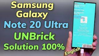 UnBrick Galaxy Note 20 Ultra Flash Stock Firmware English