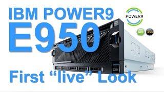 POWER9 E950 First Live Look
