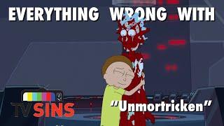 Everything Wrong With TV Sins- Rick and Morty Unmortricken