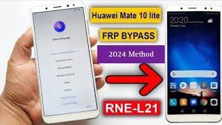 Huawei Mate 10   RNE-L21- L22 -L23  FRP bypass  Google account unlock 2024 Method