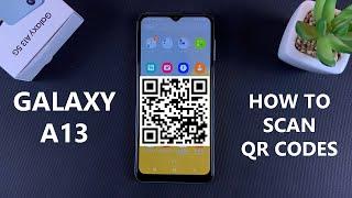 Samsung Galaxy A13 5G How To Scan QR Codes and Barcodes