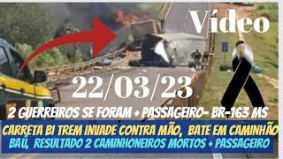 Acidente entre carreta bitrem e caminhão mata três pessoas na BR-163 no Mato Grosso do Sul  diz PRF