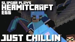 Minecraft Hermitcraft LP E66 - Just Chillin  Lets Play 