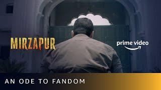 Mirzapur - An Ode To Fandom  Amazon Prime Video