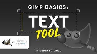 GIMP Basics Text Tool In-Depth Tutorial