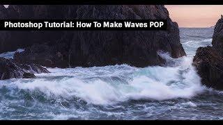 Photoshop Tutorial How To Make Waves POP