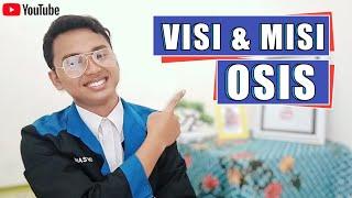 Visi dan Misi OSIS Terbaik