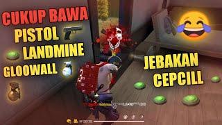 CUKUP PAKAI PISTOL LANDMINE & GLOO WALL. BIKIN MUSUH BENGONG DI TEMPAT