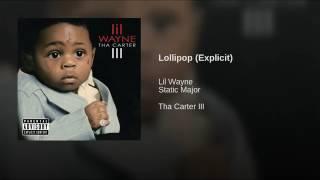 Lollipop explicit- lil Wayne