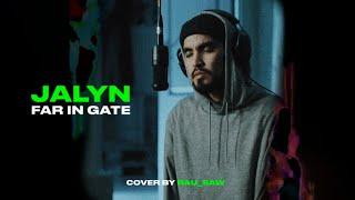 Far In Gate - Jalyn cover