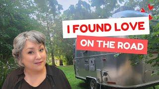 Solo-Female RVer FINDS LOVE ON THE ROAD RV LIFE Isnt Sad and Lonely.