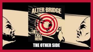 Alter Bridge - The Other Side Official Audio Video