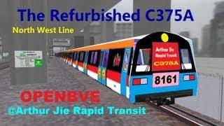 OpenBVEAJRTRoute Play The Refurbished C375A on North West Line