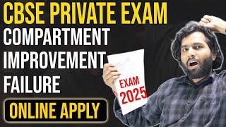 CBSE Re-Exam for 2025  Compartment Improvement Failure & Additional Form 2025