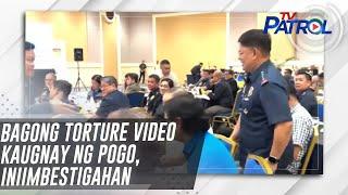 Bagong torture video kaugnay ng POGO iniimbestigahan  TV Patrol