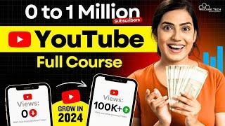 YouTube Full Course FREE  How to Grow Your YouTube Channel Fast in 2024 & Earn Money 