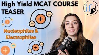 NucleophilesElectrophiles vs. AcidBase IFD MCAT Snippets & More