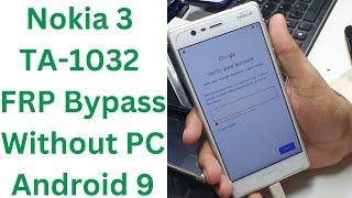 Nokia 3 TA-1032 FRP Bypass Without PC Android 9 - Nokia TA-1032 Frp Bypass - Nokia 3 Frp Bypass