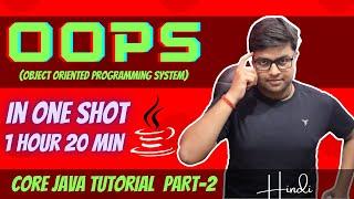 OOPs Complete and Detail Tutorial in 1 hour  20 minutes  OOPs in one video  Hindi