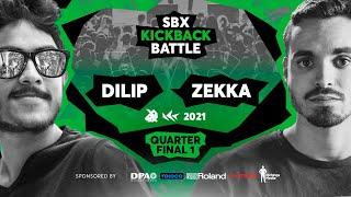 DILIP vs ZEKKA  Quarterfinal 1  SBX KICKBACK BATTLE 2021