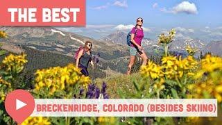 Best Things to Do in Breckenridge Colorado Besides Skiing