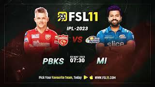 Punjab Kings vs  Mumbai Indians 46th match today  IPL 2023  FSL 11 #trending