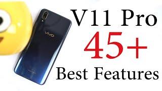 Vivo V11 Pro 45+ Best Features Tips and Tricks