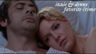 izzie & denny  favorite crime