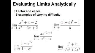 Evaluating Limits - Factor and Cancel