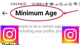 Instagram Minimum Age Settings