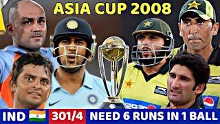 INDIA VS PAKISTAN ASIA CUP MO-5 2008 FULL MATCH HIGHLIGHTS  IND VS PAK MOST SHOCKING MATCH EVER 