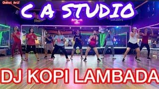 DJ  KOPI LAMBADA  SENAM KREASI CHOREO BY SURYA KIRAN