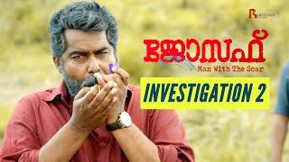 Investigation 2 - സ്റ്റെല്ലയുടെ മരണം  Full Scene  Joseph Movie  Joju George