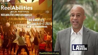 ReelAbilities Film Festival Los Angeles 2021 with Stephen David Simon Open Captions