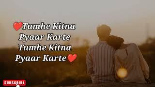 Tunhe Kitna Pyar Karte lyrics Sing  singer Arjita Singh Bawaal.