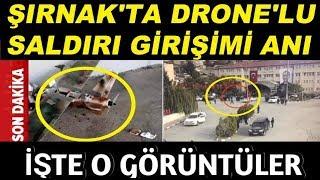 PKK Şırnakta 3 Bombalı Dronla Saldırdı