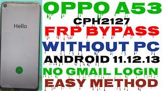Oppo A53 FRP Bypass Android 1112  New Trick  Oppo CPH2127 Google Account Bypass Without Pc 
