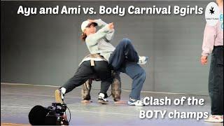 Ayu and Ami vs. Body Carnival Bgirls. BOTY champions clash at Brothers and Sisters battle.