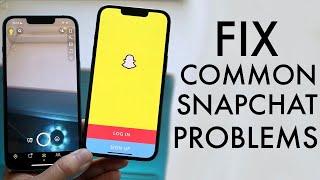 How To Fix Common Snapchat Problems