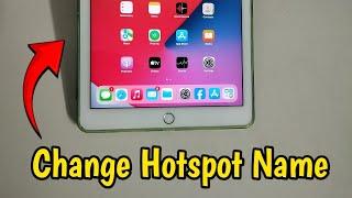 How To Change Hotspot Name iPhoneiPad