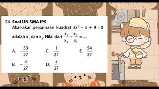 Akar-akar persamaan kuadrat 3x² - x + 9 = 0 adalah x1 dan x2. Nilai dari x1x2 + x2x1 = ...