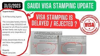 Saudi Consulate visa stamping circular -  Delayed  rejected ? वीजा स्टंपिंग के बाद ही टिकट बुक करें