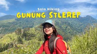 SOLO HIKING KE GUNUNG YANG SUDAH TIDAK PERNAH DI DAKI LAGI JALUR TERTUTUP  GUNUNG STLEREP