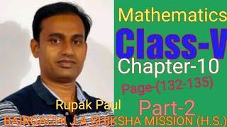 #Class -V #Sub-Math #Chapter-10 #Page -132 -135#Analyssis by Rupak Paul #Assistant Teacher