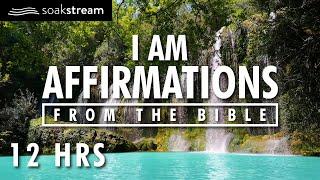 I AM Affirmations From The Bible  Renew Your Mind  Identity In Christ 12 HR LOOP