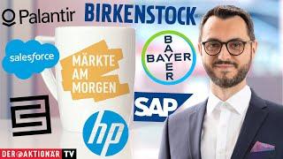 Märkte am Morgen Bayer SAP Salesforce Birkenstock Palantir HP C3.ai